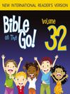 Bible on the Go, Volume 32 (MP3): Daniel and the Fiery Furnance, Writing on the Wall, and the Lion's Den (Daniel 3, 5, 6)